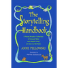 Storytelling Handbook: A Young People's Collection of Unusual Tales and Helpful Hints on How to Tell Them - Paperback