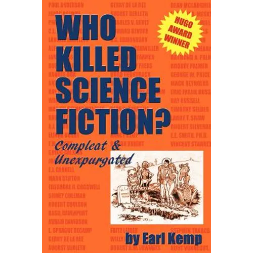 Who Killed Science Fiction?: Compleat & Unexpurgated - Paperback