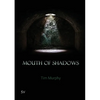 Mouth of Shadows - Paperback