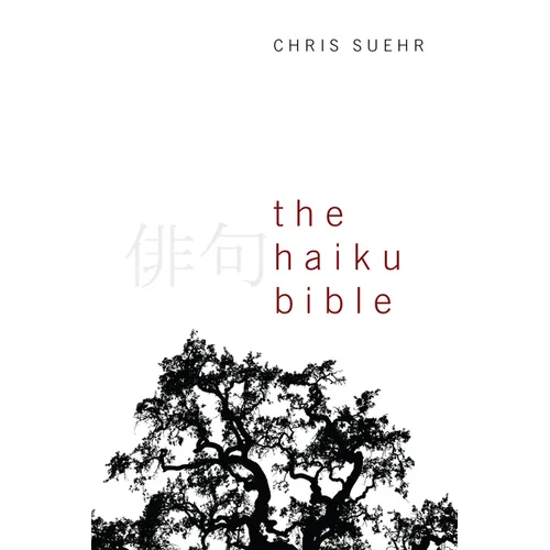 The Haiku Bible - Paperback