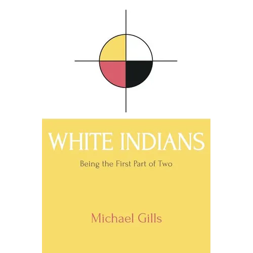 White Indians - Paperback