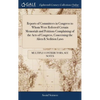 Reports of Committees in Congress to Whom Were Referred Certain Memorials and Petitions Complaining of the Acts of Congress, Concerning the Alien & Se - Hardcover