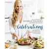 Danielle Walker's Against All Grain Celebrations: A Year of Gluten-Free, Dairy-Free, and Paleo Recipes for Every Occasion [A Cookbook] - Hardcover