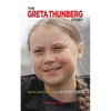 The Greta Thunberg Story: Being Different is a Superpower - Paperback
