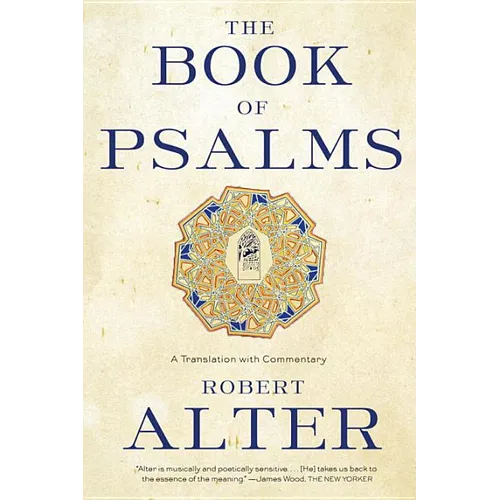 The Book of Psalms: A Translation with Commentary - Paperback