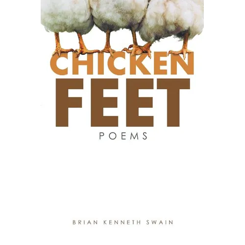 Chicken Feet: Poems - Paperback