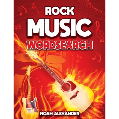 Rock Music Word Search: A Celebration of Everything that is Rock Music Word search Puzzle - Paperback