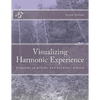 Visualizing Harmonic Experience: Diagrams of melodic and harmonic tension - Paperback