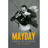 Mayday: A Saga of the Big Mothers - Hardcover