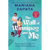The Wall of Winnipeg and Me - Paperback