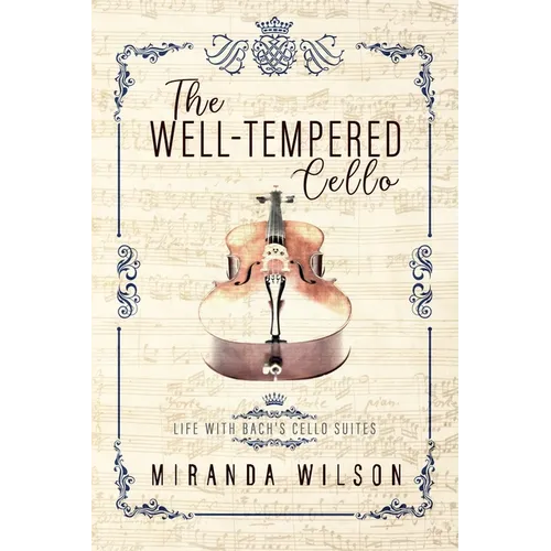 The Well-Tempered Cello - Paperback