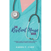 The Resilient Nurse Book: A nurse's guide to building inner strength when helping others is hurting you - Paperback