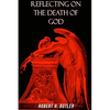 Reflecting on the Death of God - Paperback