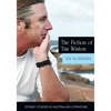 The Fiction of Tim Winton: Earthed and Sacred - Paperback
