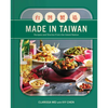 Made in Taiwan: Recipes and Stories from the Island Nation (a Cookbook) - Hardcover