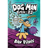 Dog Man: Fetch-22: A Graphic Novel (Dog Man #8): From the Creator of Captain Underpants: Volume 8 - Hardcover