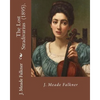 The Lost Stradivarius (1895). By J.(John) Meade Falkner: The Lost Stradivarius (1895), by J. Meade Falkner, is a short novel of ghosts and the evil th - Paperback