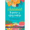 ¡Ánimo! Te quiero y estoy contigo: Un precioso y original regalo para animar a alguien pasando una mala racha. Libro inspirador para mejor amiga/o con - Paperback