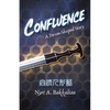 Confluence: A Person-Shaped Story - Paperback