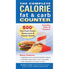 The Complete Calorie Fat & Carb Counter - Paperback