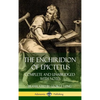 The Enchiridion of Epictetus: Complete and Unabridged with Notes (Hardcover) - Hardcover