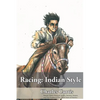 Racing: Indian Style - Paperback