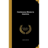Continuous Bloom in America; - Hardcover