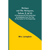 Antigua and the Antiguans, Volume 2 (of 2); A full account of the colony and its inhabitants from the time of the Caribs to the present day - Paperback