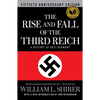The Rise and Fall of the Third Reich: A History of Nazi Germany - Hardcover