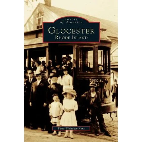 Glocester, Rhode Island - Hardcover