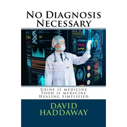 No Diagnosis Necessary - Paperback