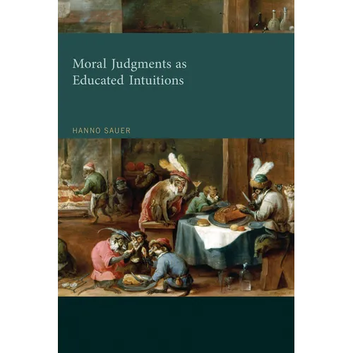 Moral Judgments as Educated Intuitions - Paperback
