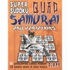 Super Sudoku Quad Samurai and variations: 99 Overlapping Sudoku Puzzles, 13 Sudoku Grids in Each Puzzle - Paperback