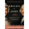 Abigail & John: Portrait of a Marriage - Paperback