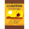 La Lealtad Olvidada: Agustín Agualongo y la Ciudad de Pasto - Paperback