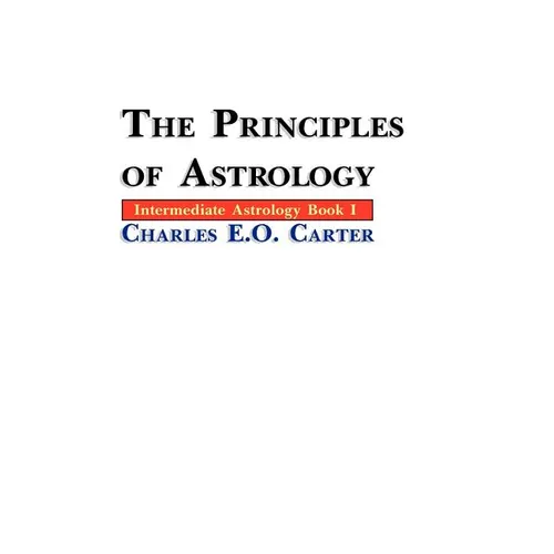 The Principles of Astrology - Paperback