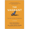 The Vagrant: The Inner Journey of Leadership: A Parable - Hardcover
