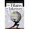 The Titans of Takeover - Paperback