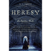 Heresy: An Historical Thriller - Paperback