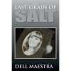 The Last Grain of Salt - Paperback