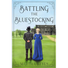Battling the Bluestocking - Paperback