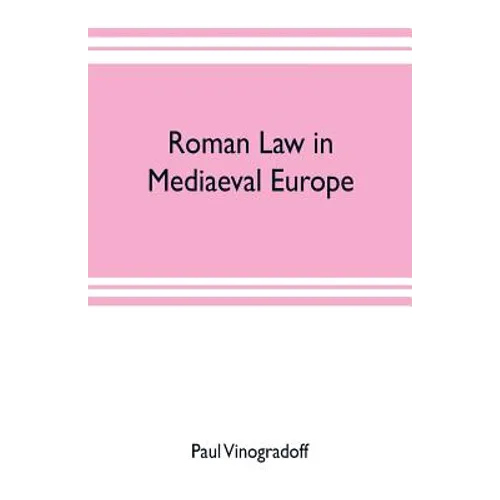 Roman law in mediaeval Europe - Paperback