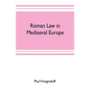 Roman law in mediaeval Europe - Paperback