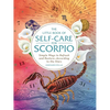 The Little Book of Self-Care for Scorpio: Simple Ways to Refresh and Restore--According to the Stars - Hardcover