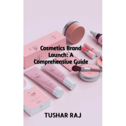 Cosmetics Brand Launch - Paperback