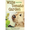 Willie and the Tomato Garden - Hardcover