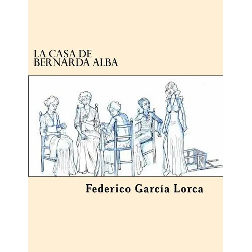 La Casa de Bernarda Alba (Spanish Edition) - Paperback