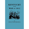 Kentucky in the War of 1812, from Articles in the Register of the Kentucky Historical Society - Paperback