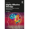Highly Effective Therapy: Effecting Deep Change in Counseling and Psychotherapy - Paperback