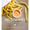 This Is the Plate: Utah Food Traditions - Paperback